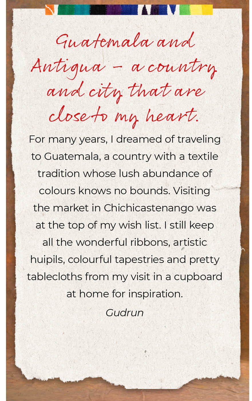 Guatemala and Antigua – a country and city that are close to my heart.