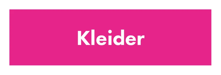 Ein rosa Feld mit dem Wort „Kleider“ in Weiß.