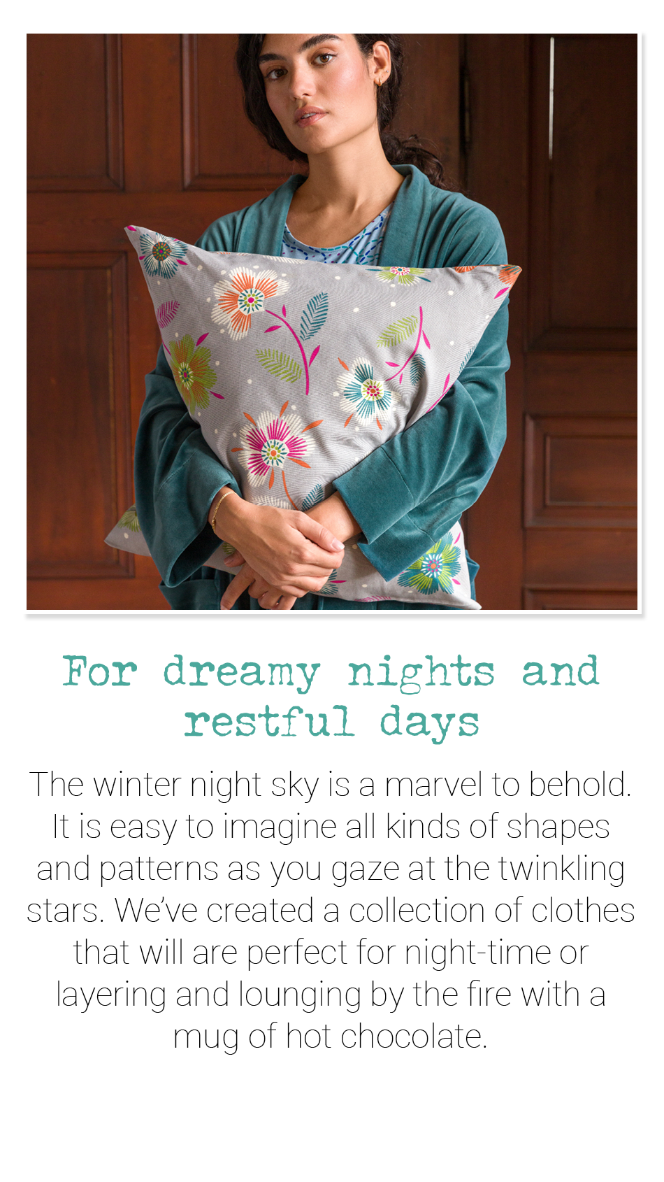 For dreamy nights and restful days