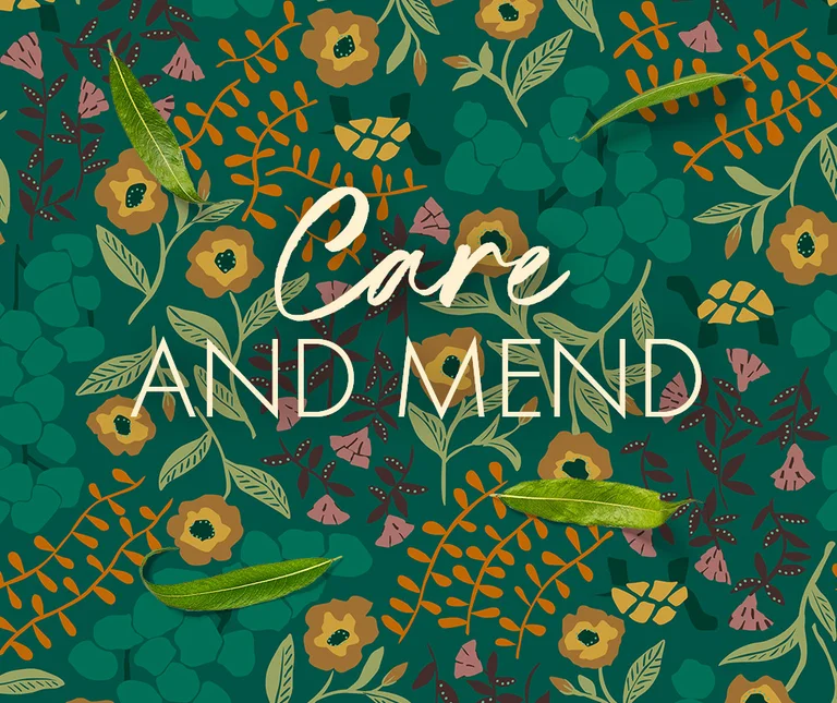 Care and mend