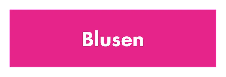 Ein rosa Feld mit dem Wort „Blusen“ in Weiß.