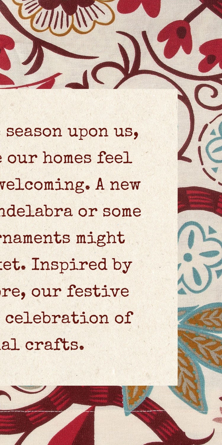 With the festive season upon us, we want to make our homes feel extra warm and welcoming. 