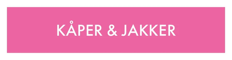 En rosa rute med teksten «Kåper & jakker» i hvitt. 