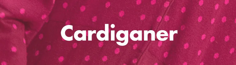 Et prikket mønster med teksten "Cardiganer" i hvid.
