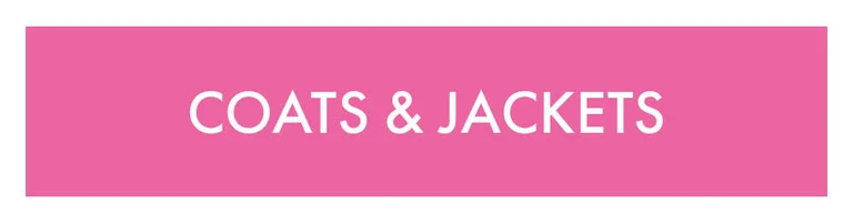 A pink box with the words “Coats & jackets” in white. 